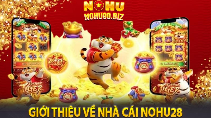 Giới thiệu về nhà cái Nohu28