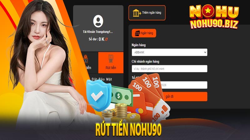 Rút Tiền NOHU90