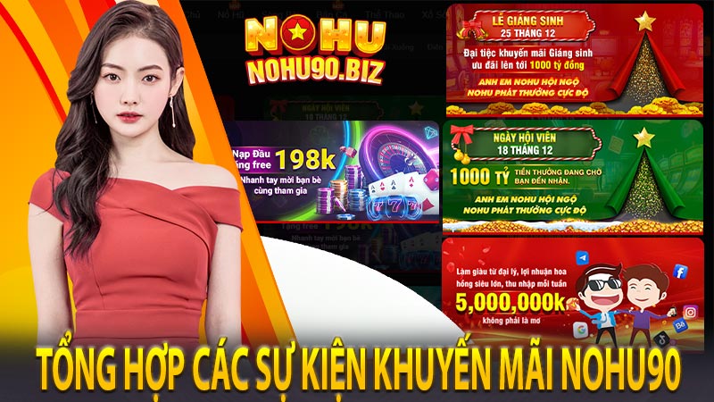 Tổng hợp các sự kiện khuyến mãi Nohu90